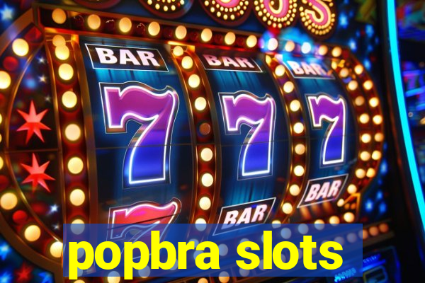 popbra slots